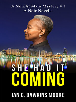 cover image of She Had It Coming